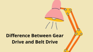 Difference Between Gear Drive and Belt Drive
