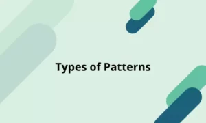 Different Types of Pattern in Casting with Function and More