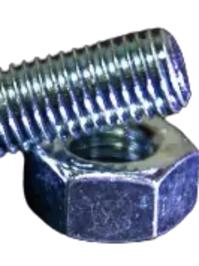 What are Nuts and Bolts? Differences, Types, Working