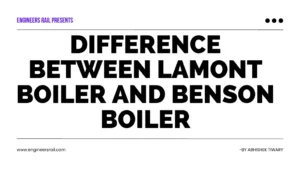 Difference between Lamont Boiler and Benson Boiler