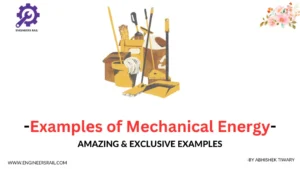 Examplеs of mechanical Enеrgy